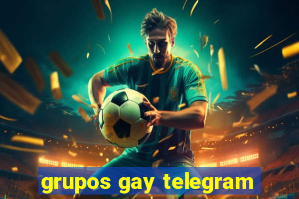 grupos gay telegram